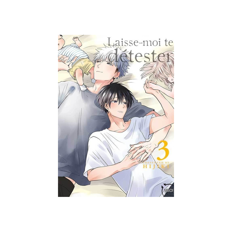 Laisse-moi te détester - Tome 03
