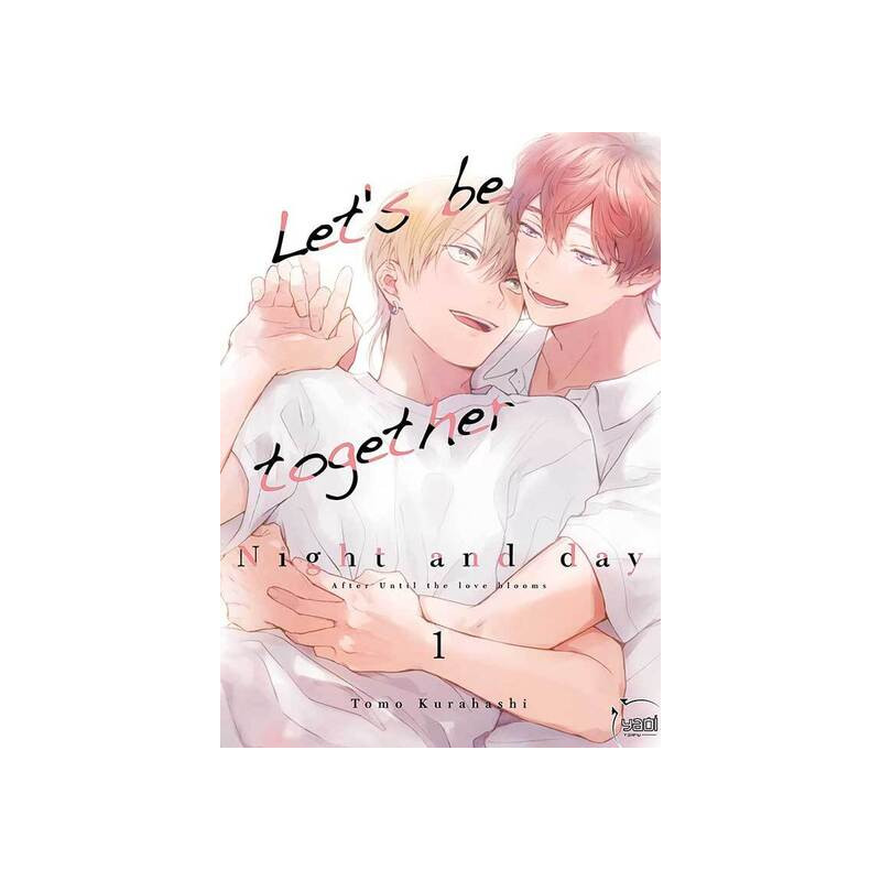 Let's be together - Night and Day - Tome 01