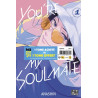 You're My Soulmate Pack Offre Découverte T01 et T02