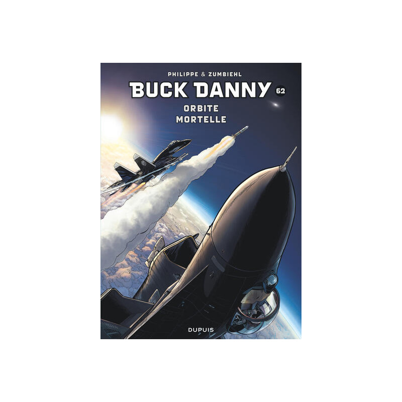 Buck Danny - Tome 62 - Orbite mortelle
