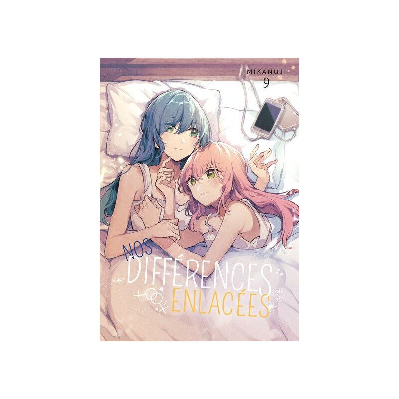 Nos différences enlacées - Tome 09