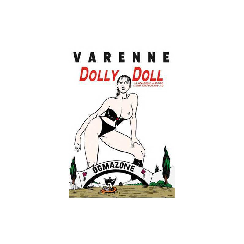 Dolly Doll, La véridique histoire d'une nymphomane 2.0