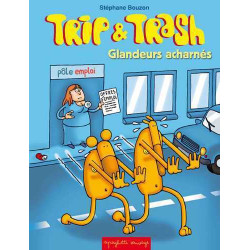 Glandeurs acharnés