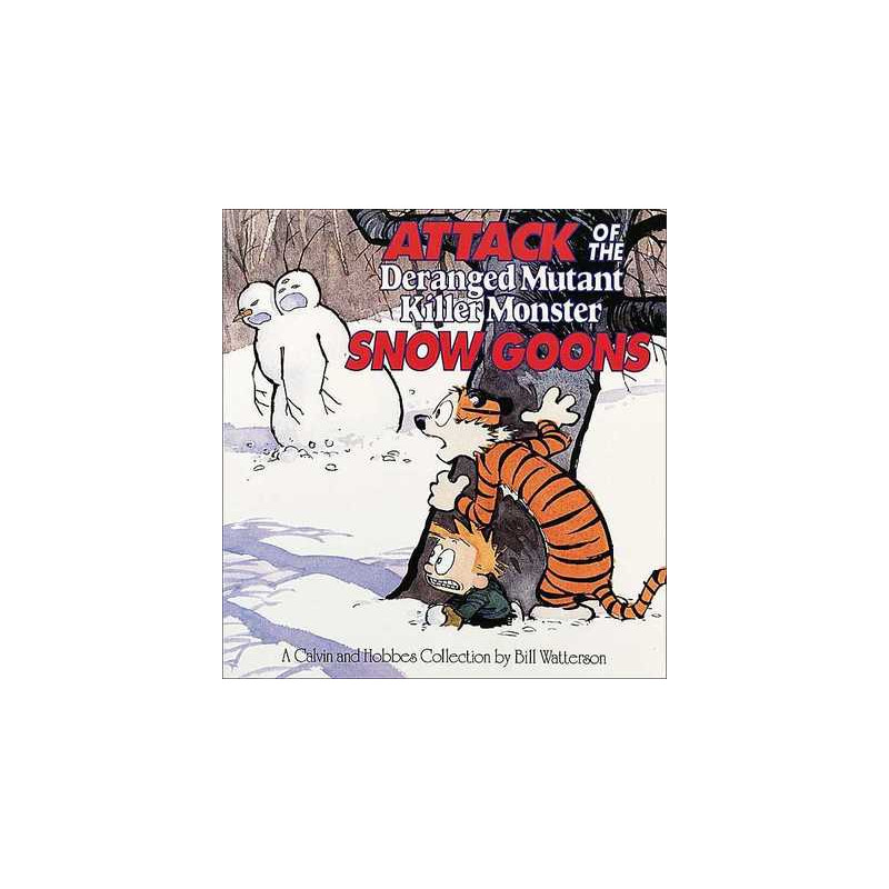 CALVIN & HOBBES Attack of the Deranged Mutant Killer Monster Snow Goons