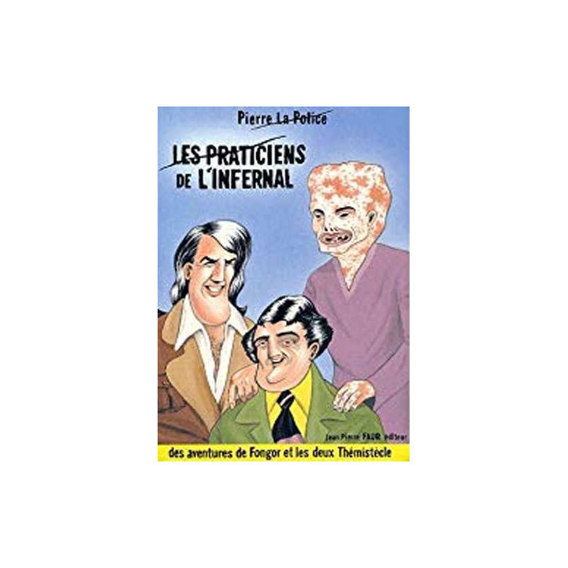 Praticiens de l'infernal (Les)