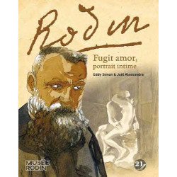 Rodin - Fugit Amor, portrait intime