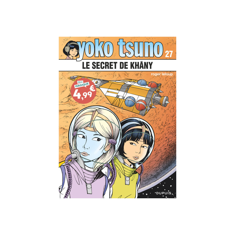 Yoko Tsuno - Tome 27 - Le secret de Khâny