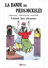 La bande des Pieds Nickelés T3 Romans