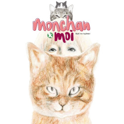 MONCHAN ET MOI