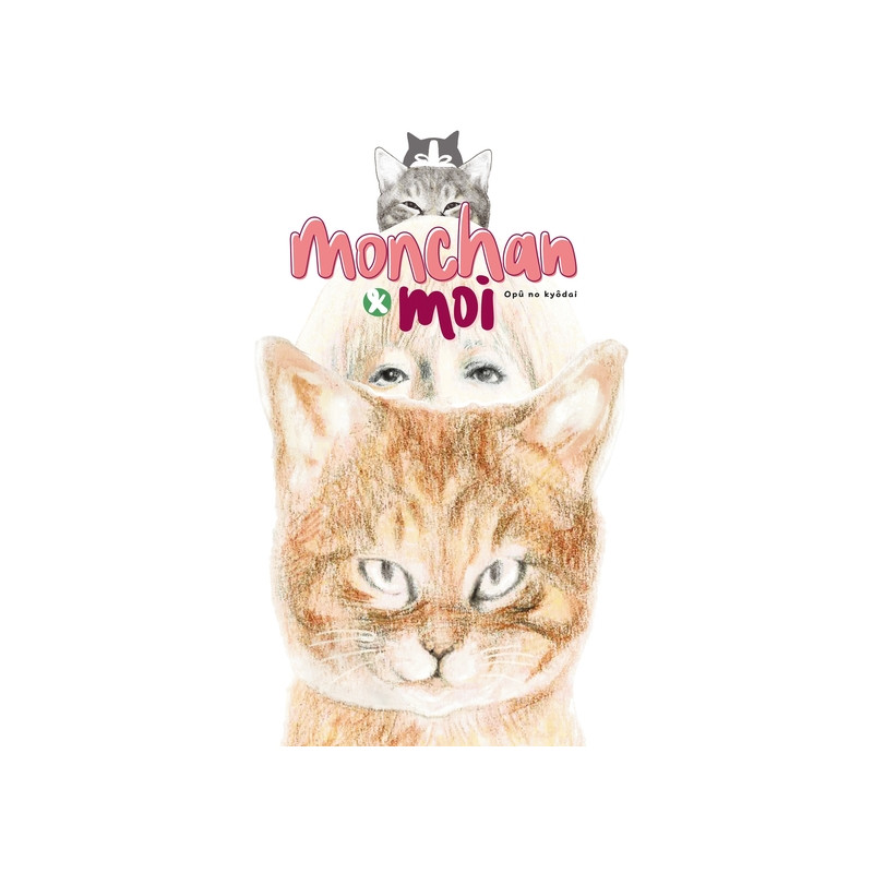 MONCHAN ET MOI