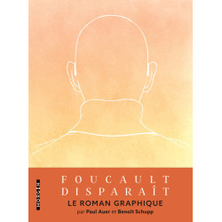 Foucault disparaît