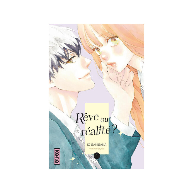 Rêve ou réalité ? - Tome 1