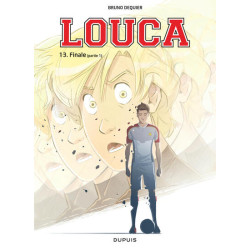 Louca - Tome 13 - Finale...