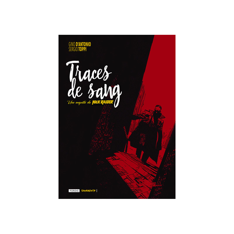 Traces de sang : une enquête de nick raider