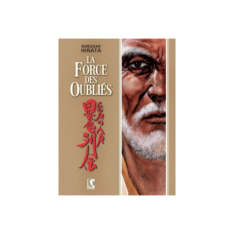 La force des oubliés