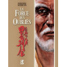 La force des oubliés