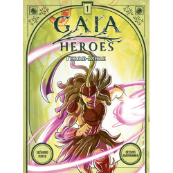 Gaia heroes t1 : terre-mère