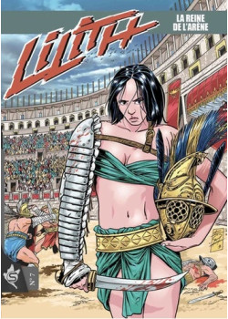 Lilith N°7 - La reine de...