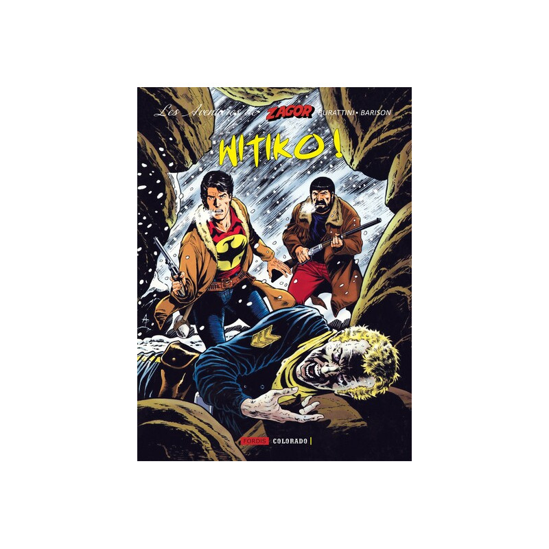 Les aventures de zagor t.2 : witiko !