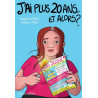 J'ai plus 20 ans et alors ? : contre les stéréotypes et les préjugés liés à l'âge des femmes