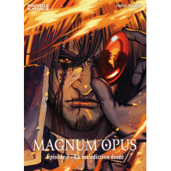 Magnum opus t.3 : la...