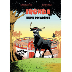 Ironda, reine des arenes