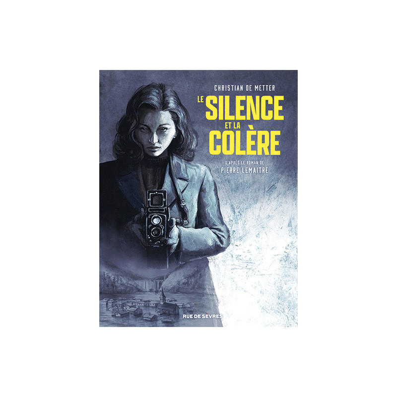 Le Silence et la Colère