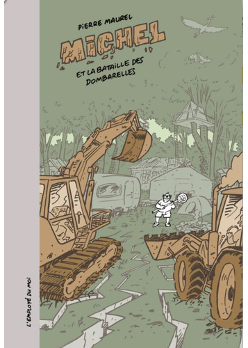 Michel et La bataille des Dombarelles