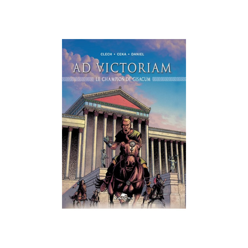Ad victoriam - le champion de gisacum