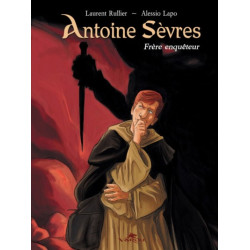 Antoine sevres - frere enqueteur