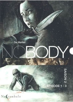 Nobody Saison 2 - Fourreau...