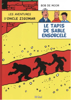 ONCLE ZIGOMAR T4