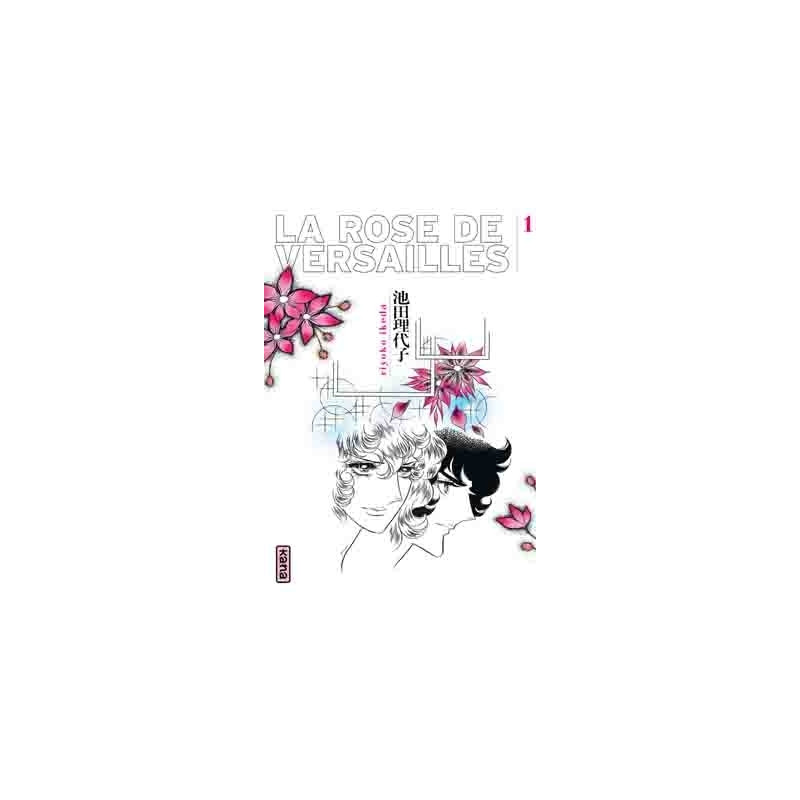 La Rose de Versailles (Lady Oscar) - Tome 1