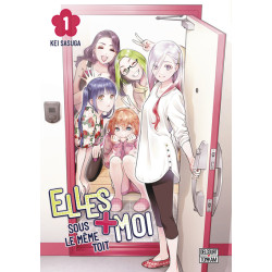Elles + Moi sous le même toit T01