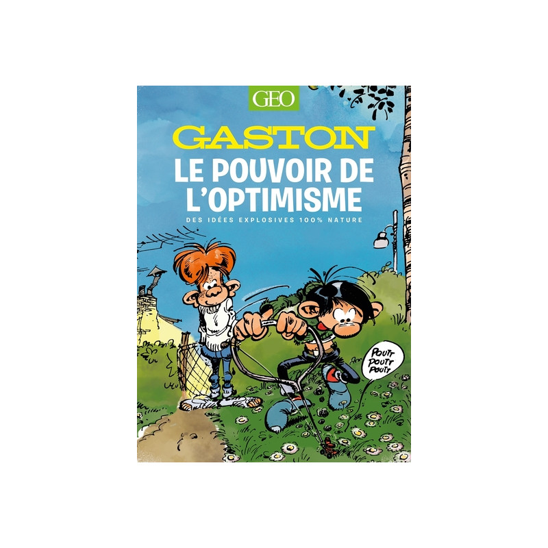 Gaston, le pouvoir de l'optimisme