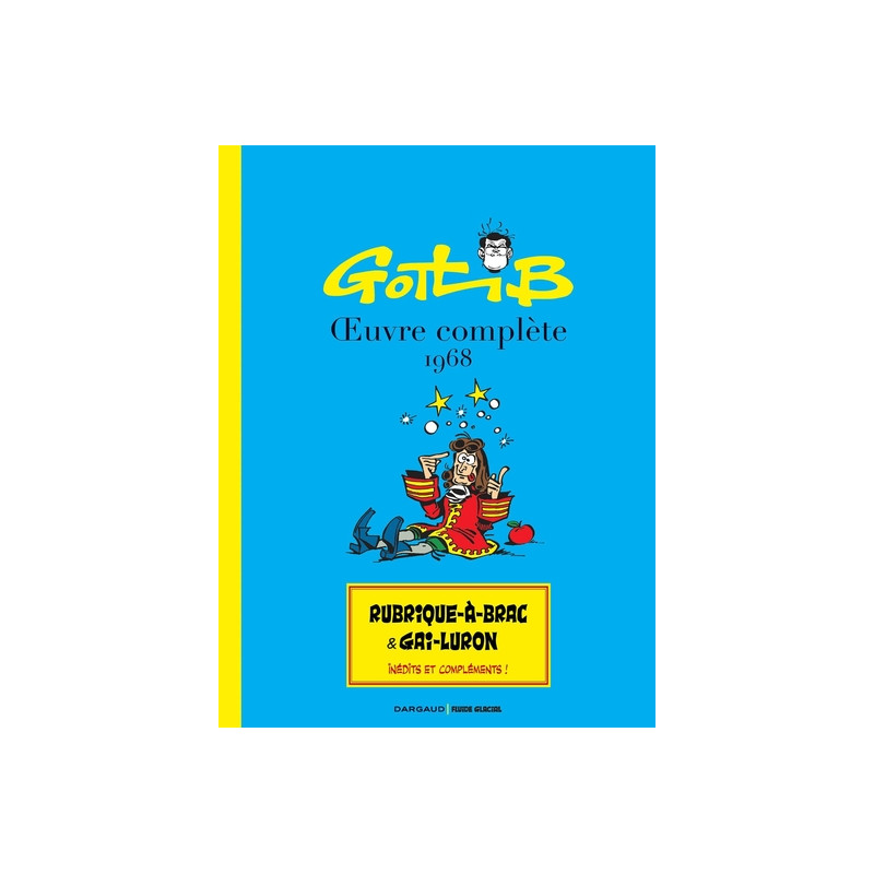Gotlib  OEuvre complète 1968 (intégrale Dargaud / Fluide Glacial)