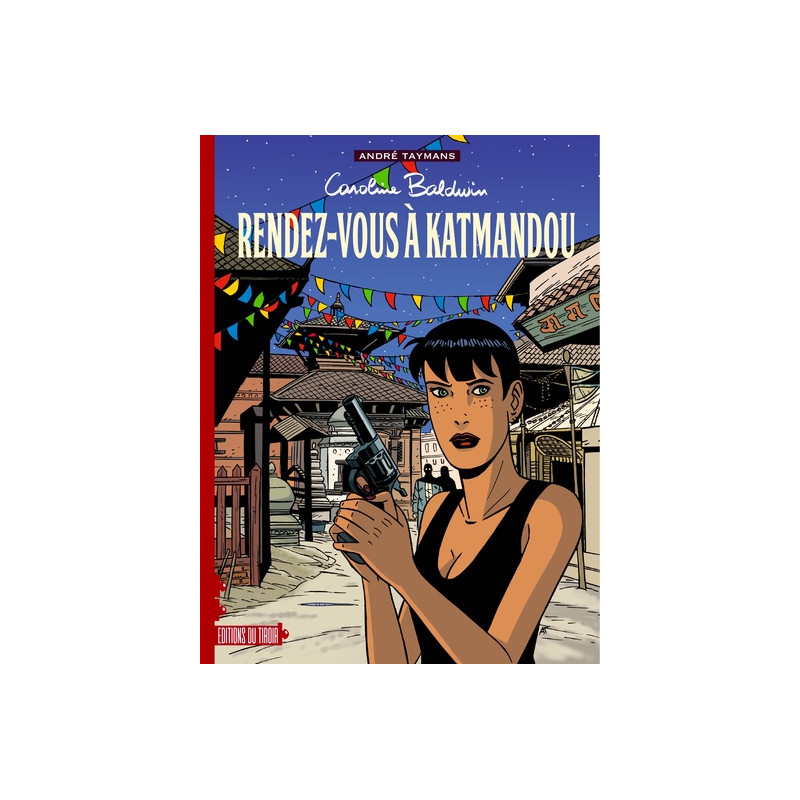 Caroline baldwin – t9 : rendez-vous à katmandou