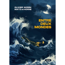 Entre deux mondes