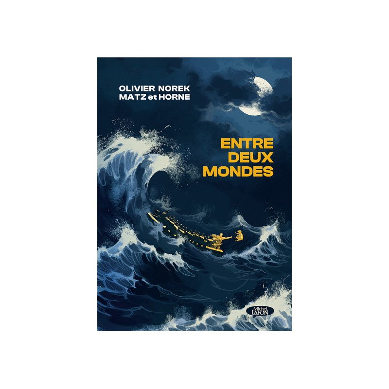 Entre deux mondes