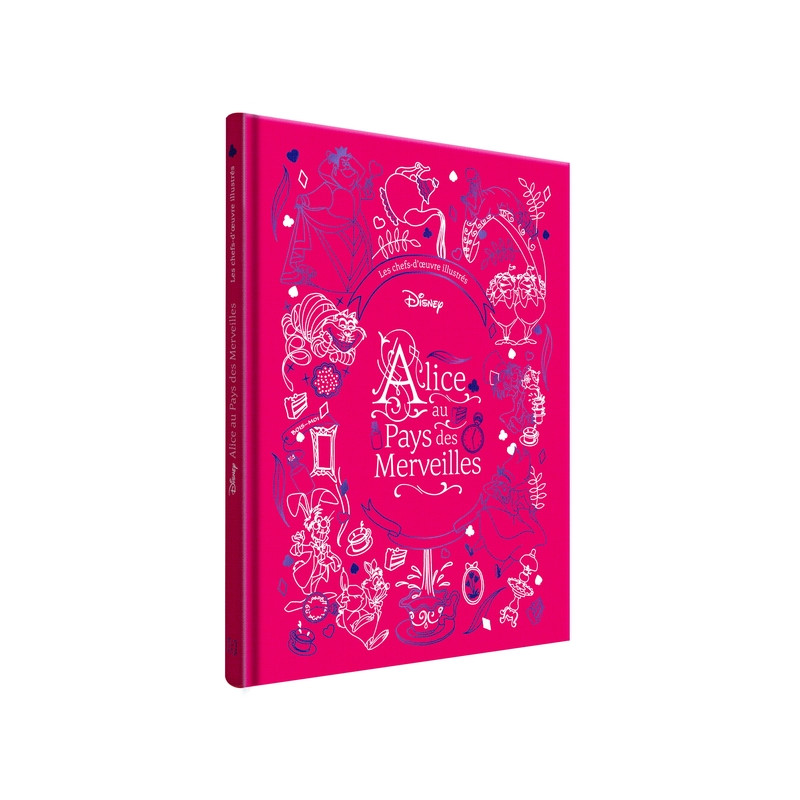 ALICE AU PAYS DES MERVEILLES - Les Chefs-d'oeuvre illustrés - Disney