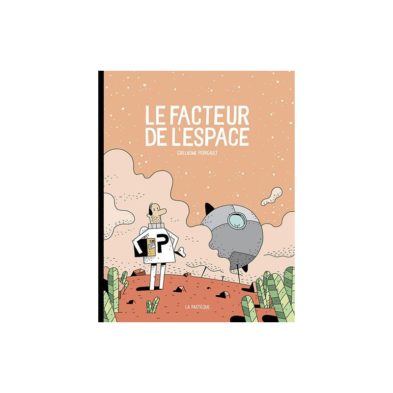 Le facteur de l'espace - Tome 1