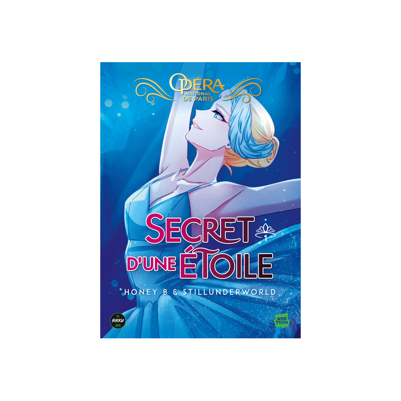 Le Secret d'une étoile - L'Opéra de Paris - Tome 01