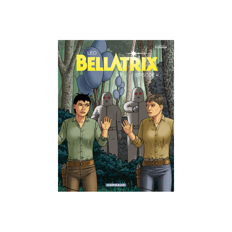 Bellatrix - Tome 4