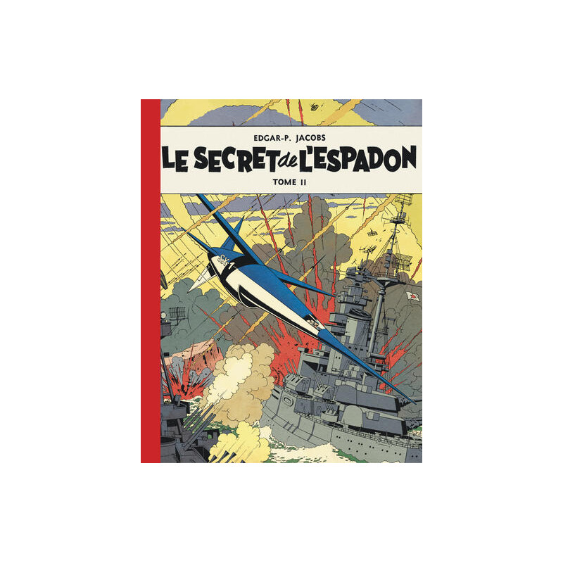 Blake & Mortimer - Tome 2 - Le Secret de l'Espadon - Tome 2