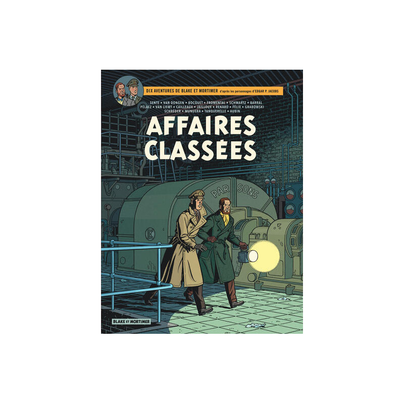 Blake & Mortimer - Hors-série - Tome 15 - Affaires classées