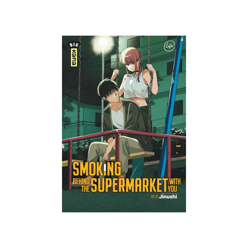Smoking behind the supermarket with you - Tome 7