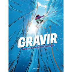 Gravir, Exploits de...