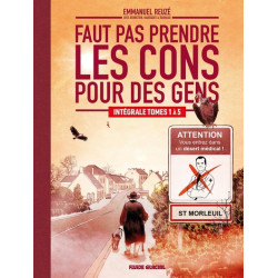 Faut pas prendre les cons...