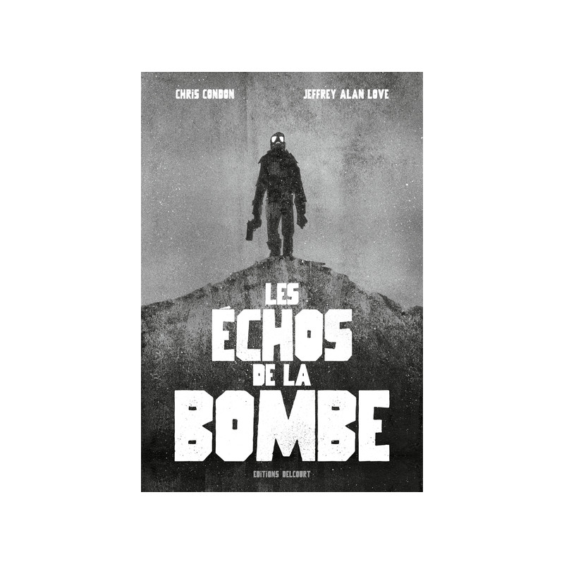 Les Échos de la bombe