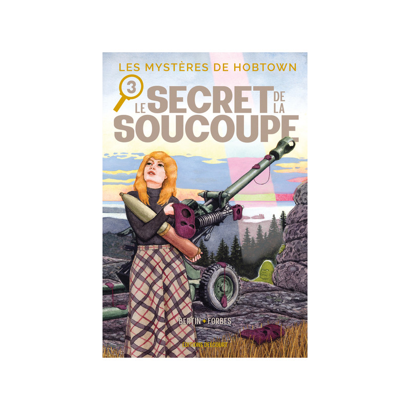 Les Mystères de Hobtown T03 - Le Secret de la soucoupe